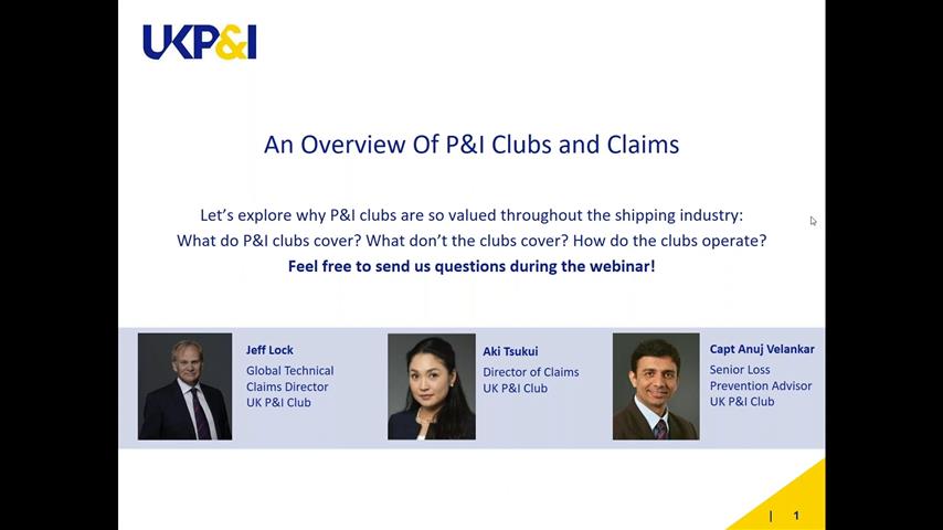 UK Pandi Live Webinar Series 3 An Overview of Pandi Clubs and Claims